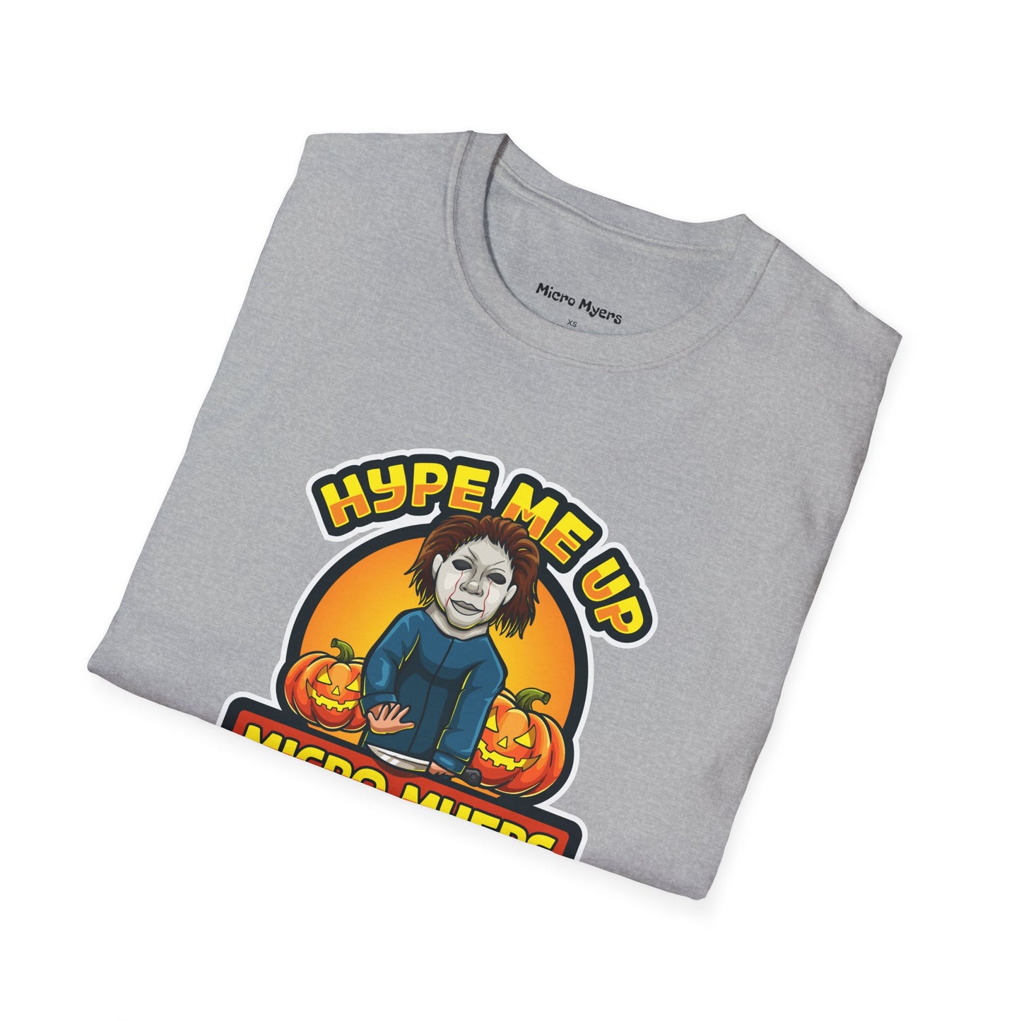 Micro Myers "Hype Me Up" T-Shirt